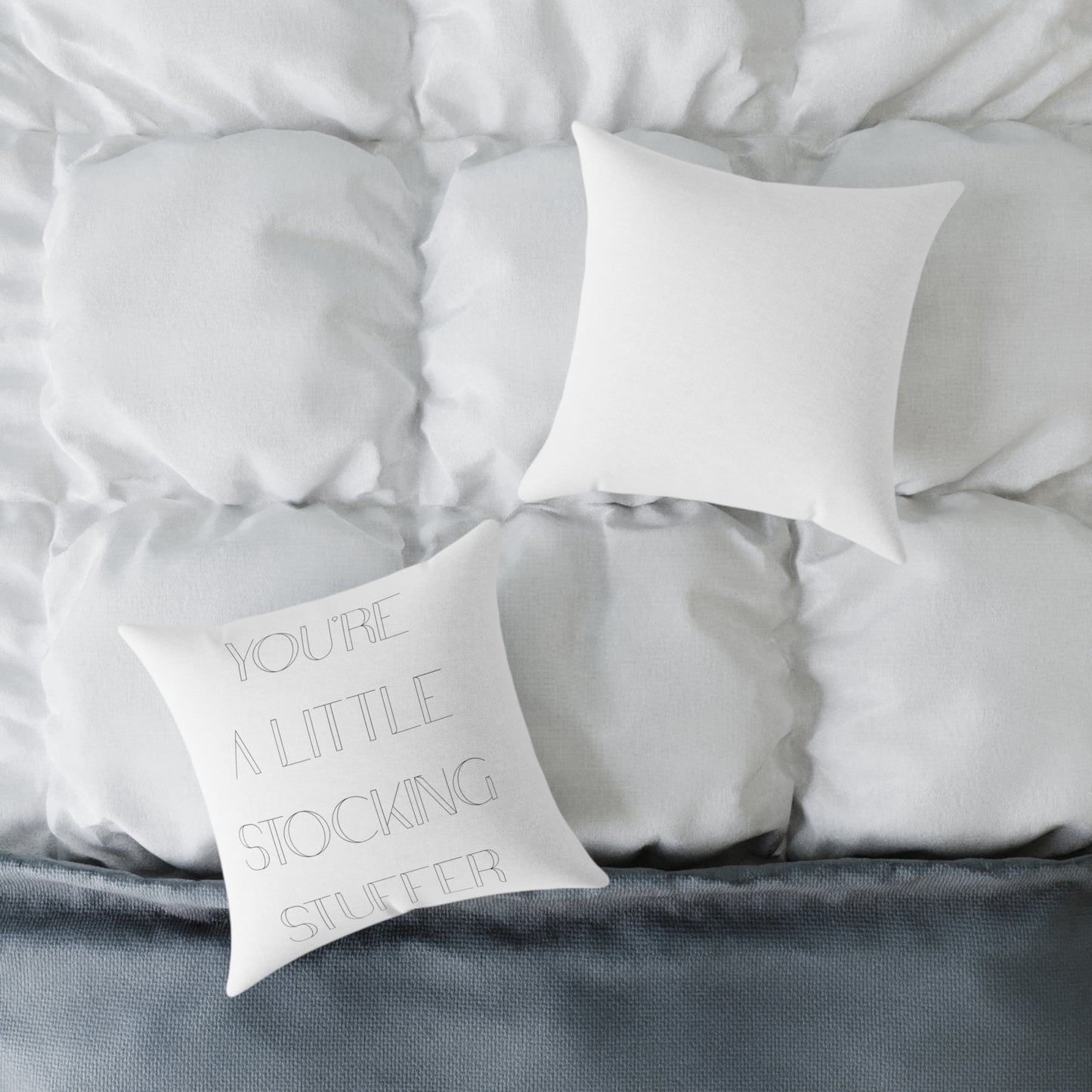 "You're a Little Stocking Stuffer" Cheeky Throw Pillow - Christmas Festive Pillow