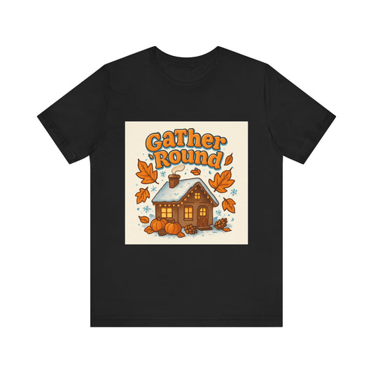 Gather Round Autumn Tee